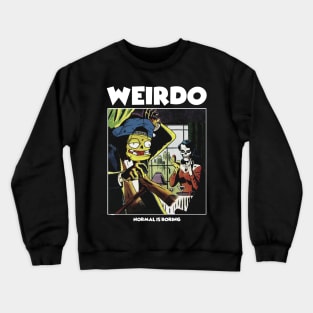 WEIRDO Crewneck Sweatshirt